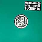 OZOMATLI : GIVE IT TO THE FUCKIN' DJ