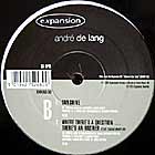 ANDRE DE LANG : SUNSHINE/COULD YOU BE/FINALY