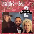 2 EXCEL : DISCIPLE OF THE BEAT