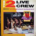 2 LIVE CREW : POP THAT PUSSY (LP VERSION)  / MEGA MIX V