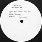 2 WORLDZ  ft. BUSTA RHYMES & KAYNE WEST : U GOTTA BE