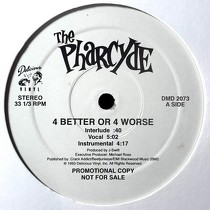 PHARCYDE : 4 BETTER OR 4 WORSE