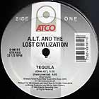 A.L.T. AND THE LOST CIVILIZATION : TEQUILA