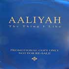 AALIYAH : THE THING I LIKE  (PROMO)