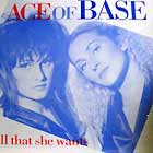 ACE OF BASE : ALL THAT SHE WANTS