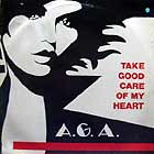 A.G.A. : TAKE GOOD CARE OF MY HEART