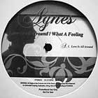 AGNES : LOVE IS ALL AROUND  / WHAT A FEELING