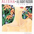 ALISHA : ALL NIGHT PASSION  (CLUB MIX)
