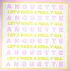 ANQUETTE : LET'S ROCK & ROLL Y'ALL  / FUNKY STUFF
