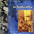 ARTZ & KRAFTZ : ALL OF IT