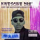 AWESOME DRE' AND THE HARDCORE COMMITTE : FRANKLY SPEAKING