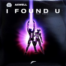 AXWELL  ft. MAX' C : I FOUND U