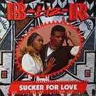 B-BIZ-R : SUCKER FOR LOVE