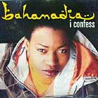 BAHAMADIA : I CONFESS  / 3 THA HARD WAY