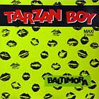 BALTIMORA : TARZAN BOY