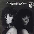 BARBRA STREISAND  & DONNA SUMMER : NO MORE TEARS (ENOUGH IS ENOUGH)