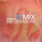BASIA : DRUNK ON LOVE  (ROGER'S REMIX)