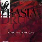 BASIA : DRUNK ON LOVE