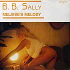 B.B. SALLY : MELANIE'S MELODY