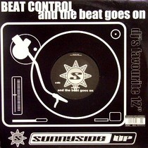 BEAT CONTROL : AND THE BEAT GOES ON
