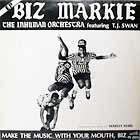 BIZ MARKIE : MAKE THE MUSIC WITH YOUR MOUTH BIZ  (EP)
