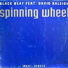 BLACK BEAT : SPINNING WHEEL  / FINDING MY WAY BACK TO YOU