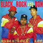 BLACK ROCK & RON : BLACK, ROCK AND RON  / GETTING LARGE