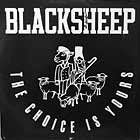 BLACK SHEEP : THE CHOICE IS YOURS