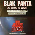 BLAK PANTA : DO WHAT U WANT