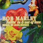 BOB MARLEY : FALLIN' IN & OUT OF LOVE