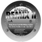 BOBBY BROWN  with WHITNEY HOUSTON : EVERY LITTLE STEP / SOMETHING IN COMMON  - SPECIAL REMIX II