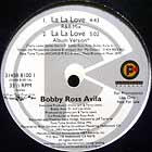 BOBBY ROSS AVILA : LA LA LOVE  / SOY MEXICANO