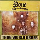 BONE THUGS-N-HARMONY : THUG WORLD ORDER  (ALBUM SAMPLER)