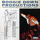 BOOGIE DOWN PRODUCTIONS : LOVE'S GONNA GET'CHA (MATERIAL LOVE)