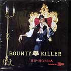 BOUNTY KILLER  ft. THE FUGEES : HIP-HOPERA