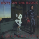 BOYS ON THE BLOCK : BLOCKBUSTERS