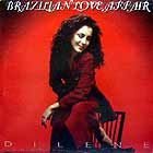 BRAZILIAN LOVE AFFAIR : DILENE