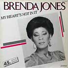 BRENDA JONES : MY HEART'S NOT IN IT