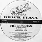 BRICK FLAVA : THE BOSSMAN