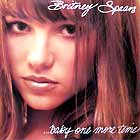 BRITNEY SPEARS : BABY ONE MORE TIME