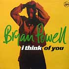 BRYAN POWELL : I THINK OF YOU