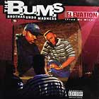 B.U.M.S  (THE BROTHERS UNDA MADNESS) : ELEVATION (FREE MY MIND)  / 6 FIGURES AND UP