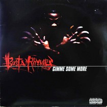 BUSTA RHYMES : GIMME SOME MORE  / DO IT LIKE NEVER BEFORE