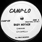 CAMP LO : BABY MOTHER