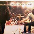 CARDIGANS : FIRST BAND ON THE MOON