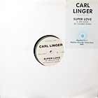 CARL LINGER : SUPER LOVER