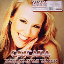 CASCADA : EVERYTIME WE TOUCH