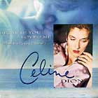 CELINE DION : BECAUSE YOU LOVED ME