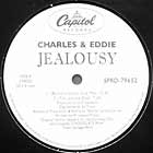 CHARLES & EDDIE : JEALOUSY