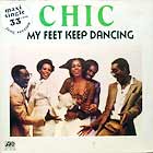 CHIC : MY FEET KEEP DANCING